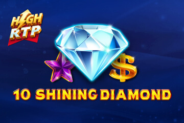 10 Shining Diamond High RTP